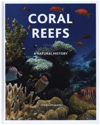 Coral Reefs - A Natural History