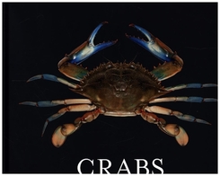 Crabs - A Global Natural History