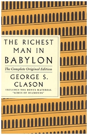 The Richest Man in Babylon: The Complete Original Edition