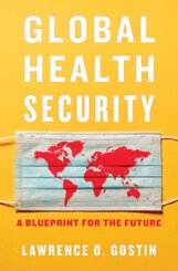 Global Health Security - A Blueprint for the Future
