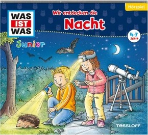 WAS IST WAS Junior Hörspiel Wir entdecken die Nacht, Audio-CD