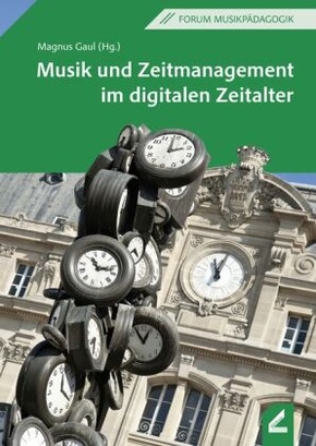 Musik und Zeitmanagement im digitalen Zeitalter