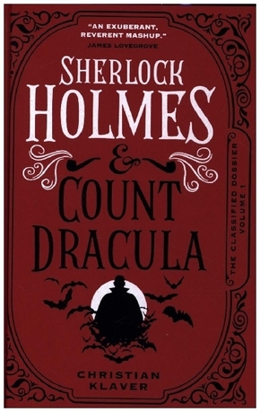 The Classified Dossier - Sherlock Holmes and Count Dracula