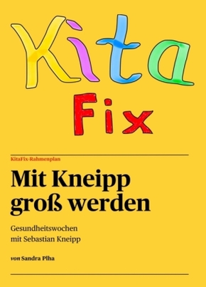 KitaFix-Rahmenplan "Mit Kneipp groß werden"