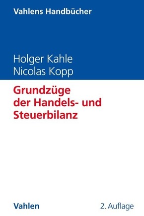 Grundzüge der Handels- und Steuerbilanz