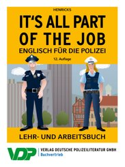 It's all part of the job - Englisch für die Polizei