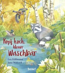 Kopf hoch, kleiner Waschbär - ein Bilderbuch für Kinder ab 2 Jahren