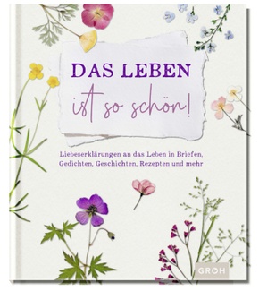 Das Leben ist so schön!