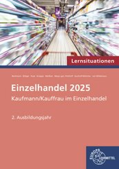 Einzelhandel 2025 Lernsituationen, 2. Ausbildungsjahr