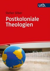 Postkoloniale Theologien