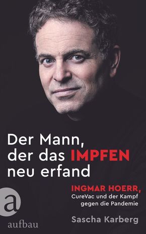 Der Mann, der das Impfen neu erfand