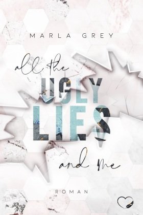 All The Ugly Lies And Me