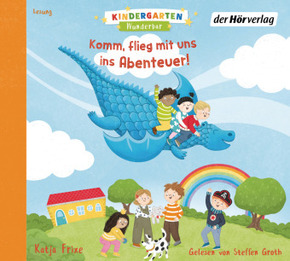 Kindergarten Wunderbar - Komm, flieg mit uns ins Abenteuer!, 1 Audio-CD