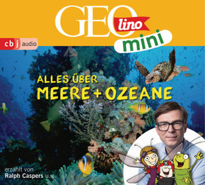 GEOLINO MINI: Alles über Meere und Ozeane, 1 Audio-CD