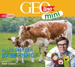 GEOLINO MINI: Alles über den Bauernhof, 1 Audio-CD