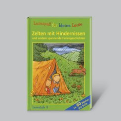 Lesespaß für kleine Leute: Zelten mit Hindernissen (ab 7 Jahren)
