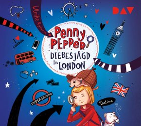 Penny Pepper - Teil 7: Diebesjagd in London, 1 Audio-CD