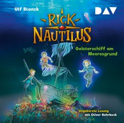 Rick Nautilus - Teil 4: Geisterschiff am Meeresgrund, 2 Audio-CD