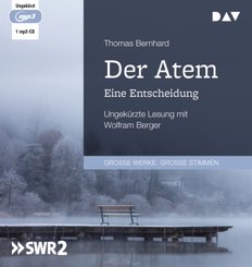 Der Atem. Eine Entscheidung, 1 Audio-CD, 1 MP3