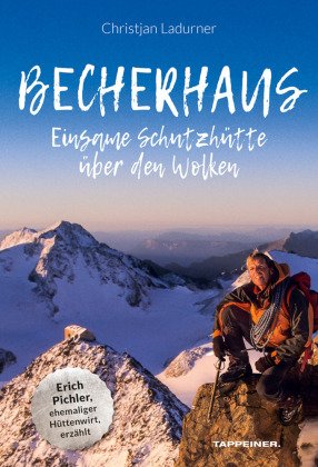 Becherhaus - Einsame Schutzhütte über den Wolken