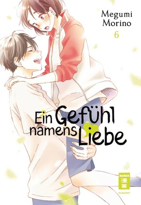 Ein Gefühl namens Liebe - Bd.6