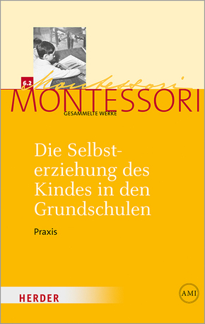 Die Selbsterziehung des Kindes in den Grundschulen - Bd.2