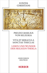 Vita et miracula sanctae Theclae - Leben und Wunder der heiligen Thekla