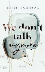 We don't talk anymore