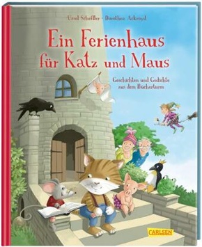 Ein Ferienhaus für Katz und Maus - Geschichten und Gedichte aus dem Bücherturm