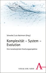 Komplexität - System - Evolution