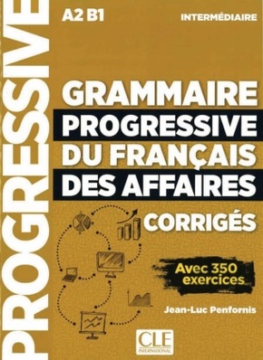 Grammaire progressive du français des affaires - Niveau intermédiaire Lösungsheft
