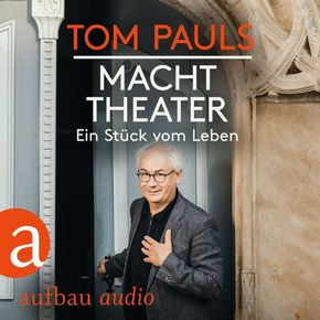 Tom Pauls - Macht Theater, 2 Audio-CD