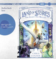 Land of Stories: Das magische Land 6 - Der Kampf der Welten, 2 Audio-CD, 2 MP3