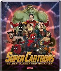 Super Cartoons: Heldinnen, Rächer und Mutanten