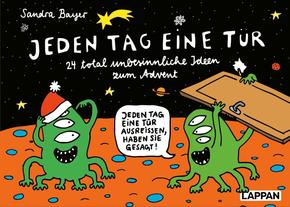 Jeden Tag eine Tür - 24 total unbesinnliche Ideen zum Advent