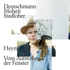 Vom Aufstoßen der Fenster, 1 Audio-CD