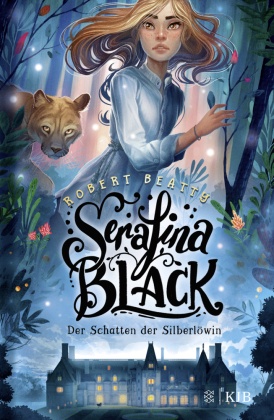 Serafina Black - Der Schatten der Silberlöwin