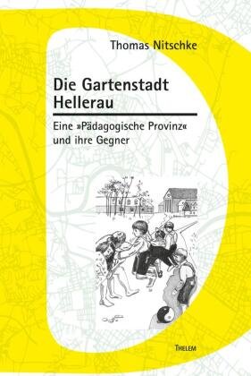 Die Gartenstadt Hellerau