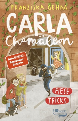 Carla Chamäleon: Fiese Tricks