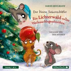 Der kleine Siebenschläfer: Der kleine Siebenschläfer: Ein Lichterwald voller Weihnachtsgeschichten, 1 Audio-CD