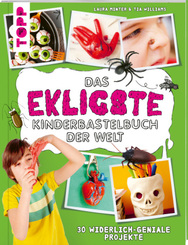 Das ekligste Kinderbastelbuch der Welt