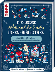 Die große Adventskalender Ideen-Bibliothek