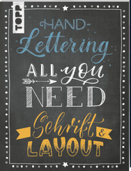 Handlettering All you need. Schrift & Layout