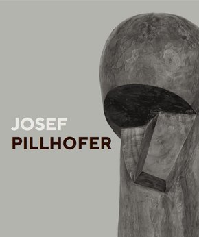 Josef Pillhofer. Retrospektive