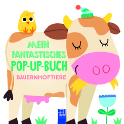 Mein fantastisches Pop-Up-Buch - Bauernhoftiere