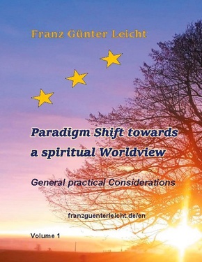 Paradigm shift towards a spiritual worldview