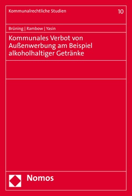 Kommunales Verbot von Außenwerbung am Beispiel alkoholhaltiger Getränke