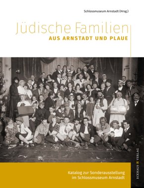 Jüdische Familien aus Arnstadt und Plaue