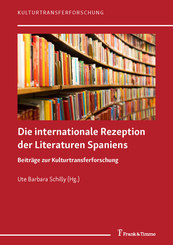Die internationale Rezeption der Literaturen Spaniens