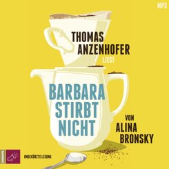 Barbara stirbt nicht, 1 Audio-CD, 1 MP3